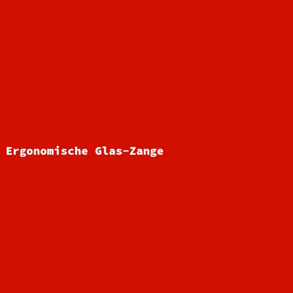 Ergonomic Glass Pliers