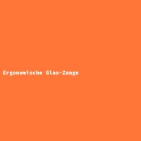 Ergonomische Glas-Zange