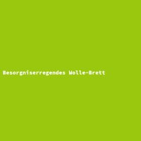 Besorgniserregendes Wolle-Brett