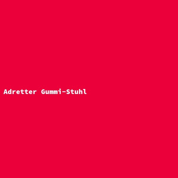 Adretter Gummi-Stuhl