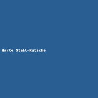 Harte Stahl-Rutsche