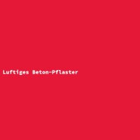 Luftiges Beton-Pflaster