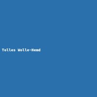 Tolles Wolle-Hemd