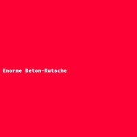 Enorme Beton-Rutsche